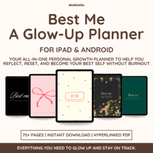 Best Me: A Digital Glow Up Planner for Becoming Your Best Self